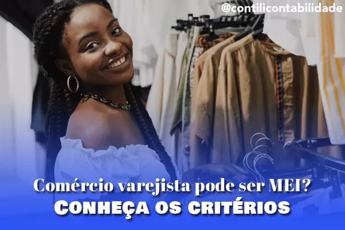 Comercio varejista pode ser MEI Conheca os criterios 0972e497