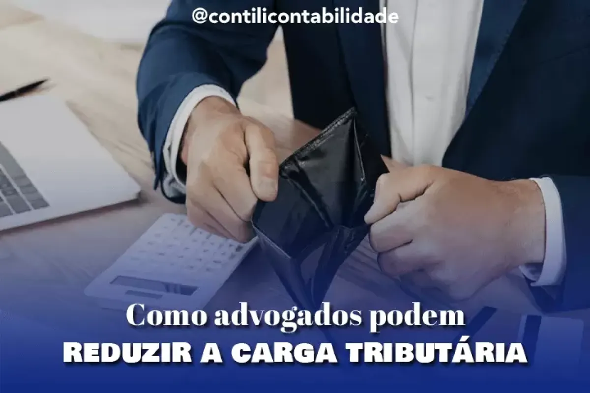 Como advogados podem reduzir a carga tributaria 0a85af22