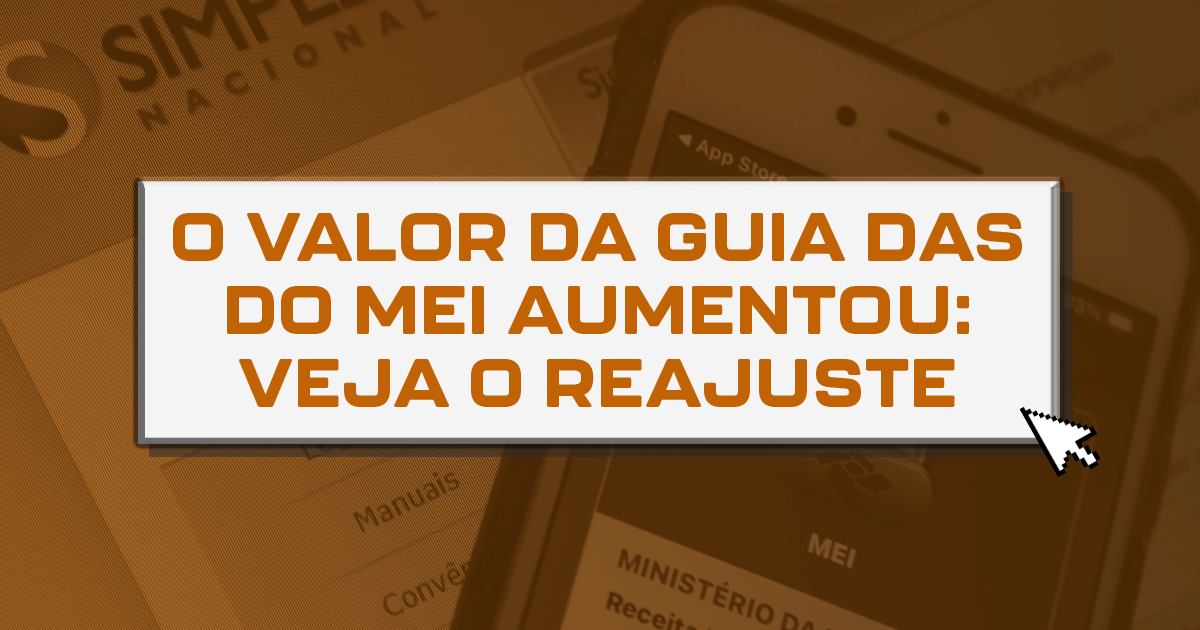 O valor da guia DAS do MEI aumentou: veja o reajuste