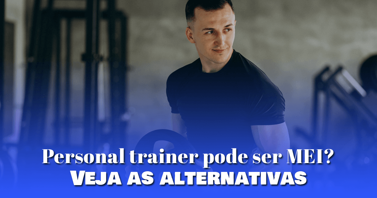 Personal trainer pode ser MEI? Veja as alternativas