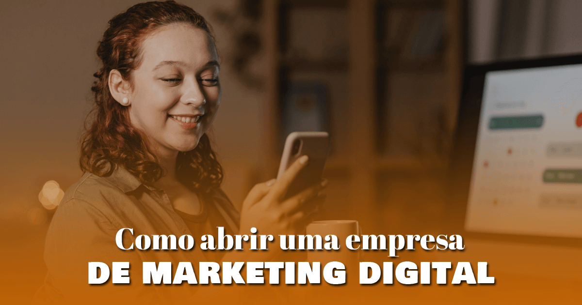 Como abrir uma empresa de marketing digital