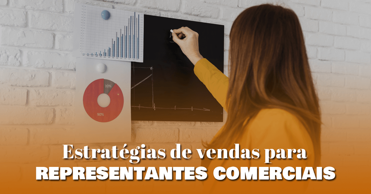 Estratégias de vendas para representantes comerciais