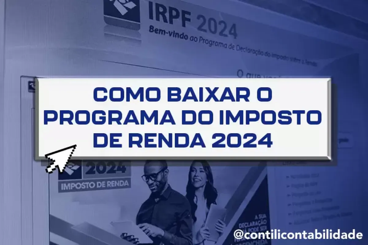 Evite estes erros ao declarar seu imposto de renda 20 Como baixar o programa do imposto de renda 2024 9d83b913
