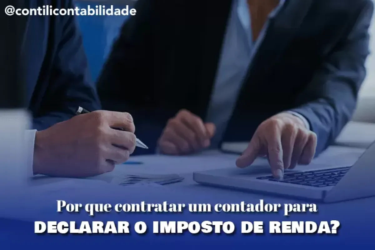 Por que contratar um contador para declarar o imposto de renda a9bbb99b