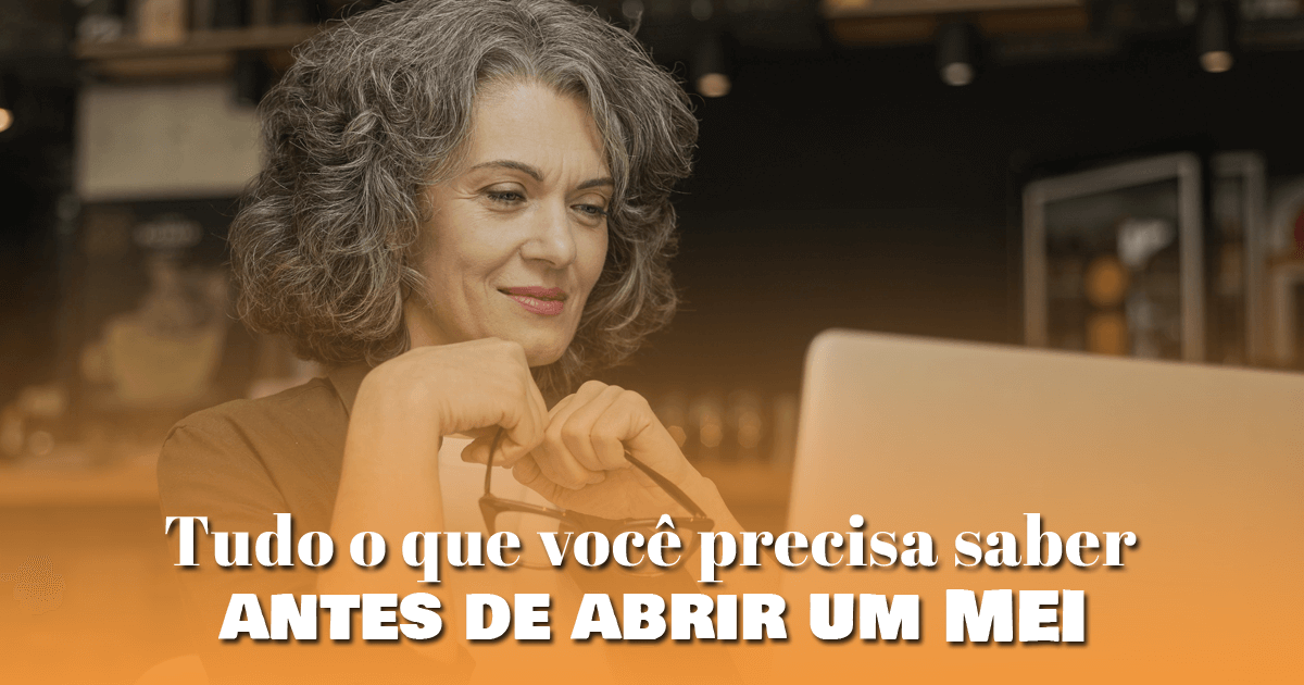 Tudo o que você precisa saber antes de abrir um MEI
