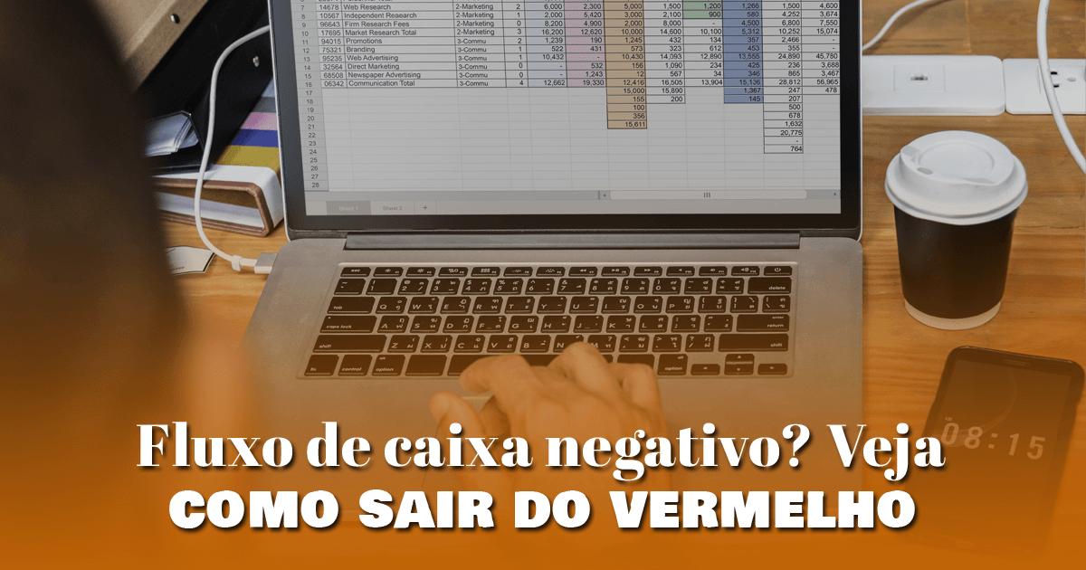 Fluxo de caixa negativo? Veja como sair do vermelho