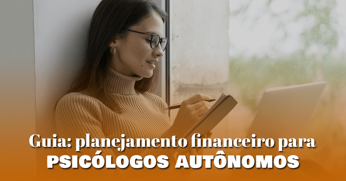 Guia: planejamento financeiro para psicólogos autônomos