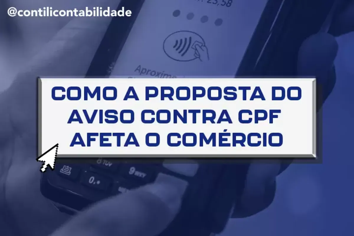 Como a proposta do aviso contra CPF afeta o comercio f1c8b97f