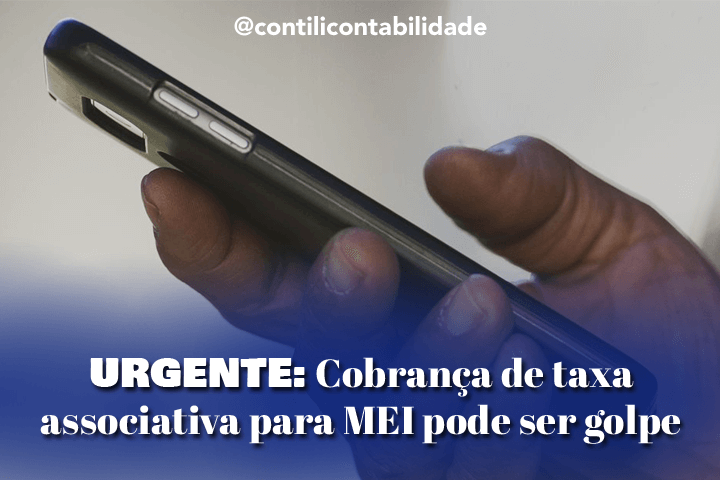 URGENTE: Cobrança de taxa associativa para MEI pode ser golpe