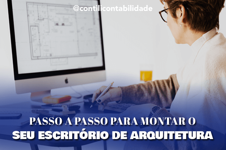 Passo a passo para montar o seu escritório de arquitetura