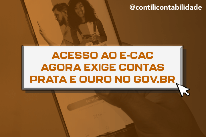 Acesso ao e-CAC agora exige contas prata e ouro no gov.br