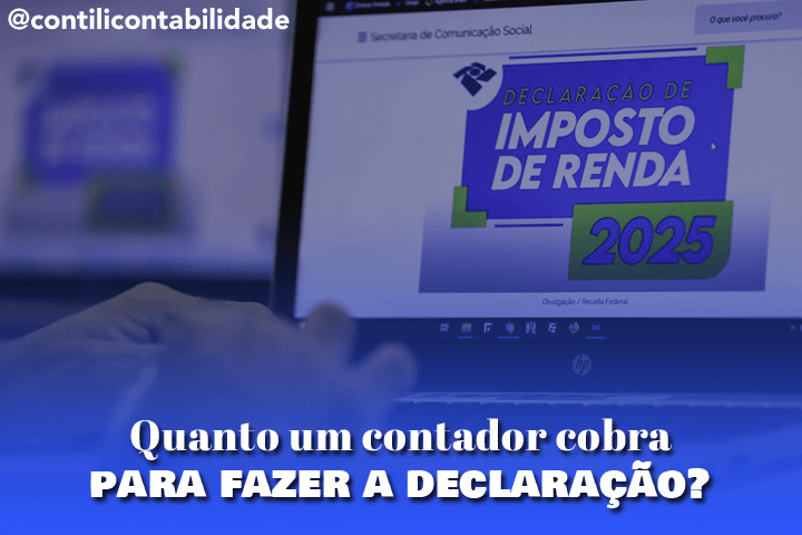 Quanto um contador cobra para fazer a declaração? 23 Quanto um contador cobra para fazer a declaração?