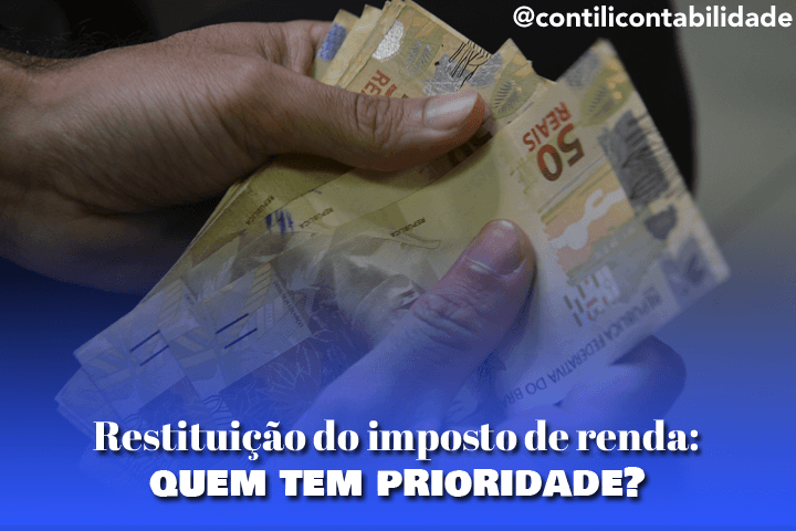Restituição do imposto de renda: quem tem prioridade? 17 Restituição do imposto de renda: quem tem prioridade?