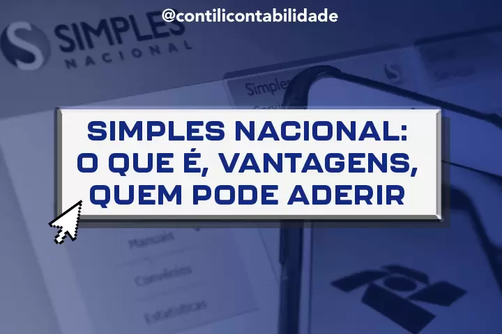 Simples Nacional: o que é, vantagens, quem pode aderir