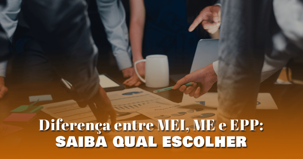 Diferença entre MEI, ME e EPP: saiba qual escolher