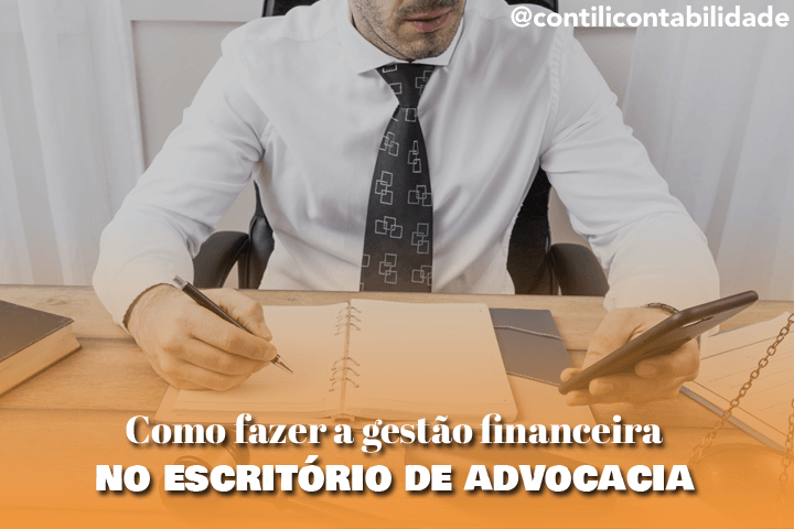 Como fazer a gestão financeira no escritório de advocacia