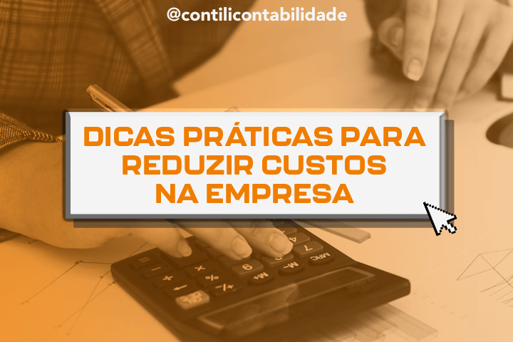 Dicas práticas para reduzir custos na empresa