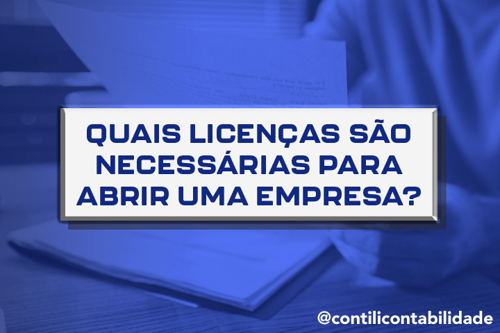 Quais licenças são necessárias para abrir uma empresa?