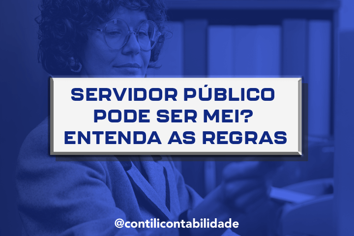 Servidor público pode ser MEI? Entenda as regras