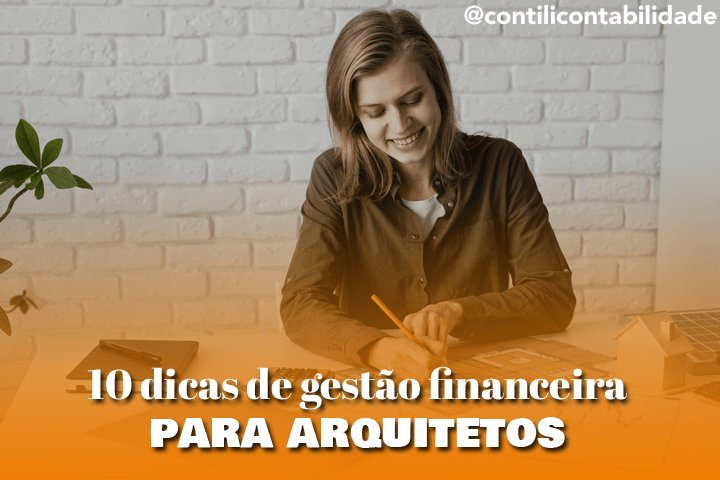 10 dicas de gestão financeira para arquitetos