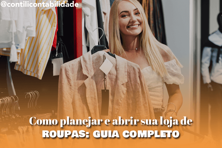 Como planejar e abrir sua loja de roupas: guia completo