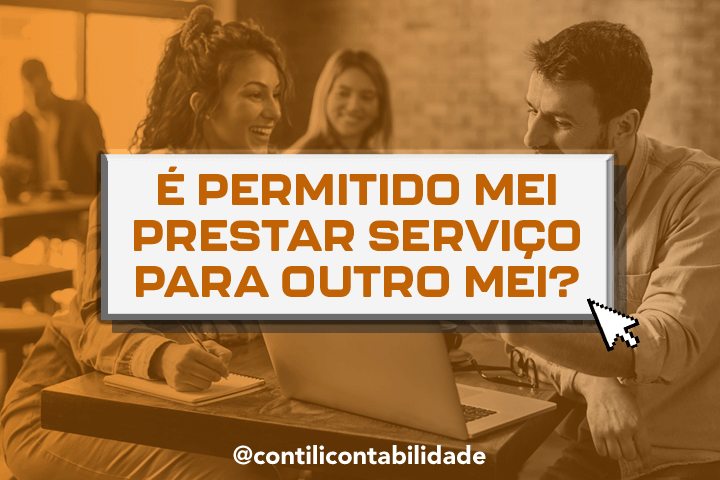 É permitido MEI prestar serviço para outro MEI?