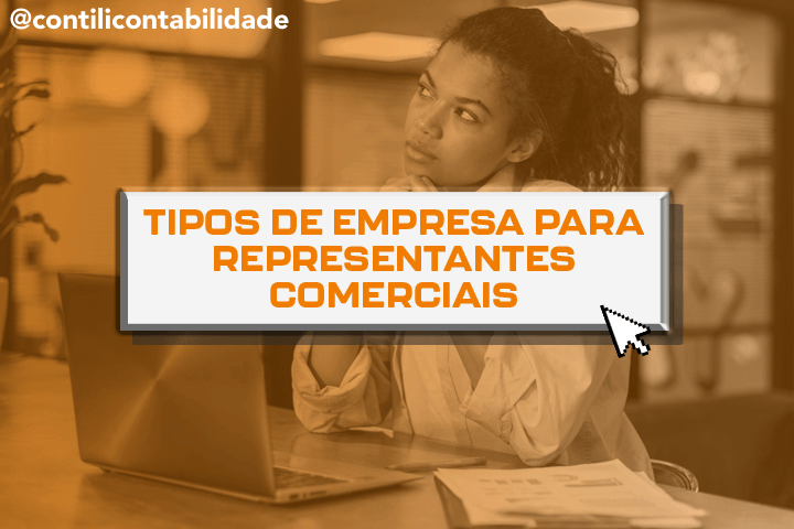 Tipos de empresa para representantes comerciais