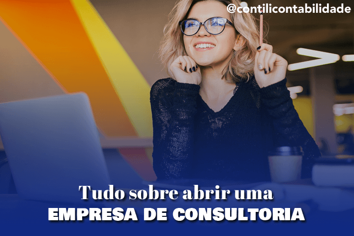 Tudo sobre abrir uma empresa de consultoria 