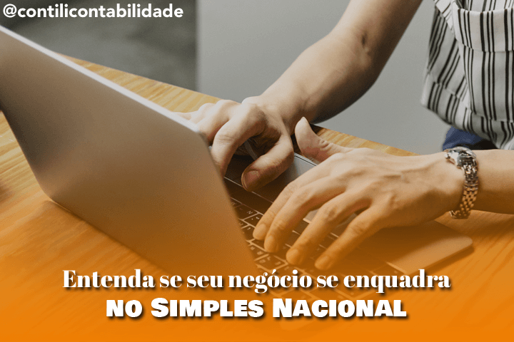 Entenda se seu negócio se enquadra no Simples Nacional