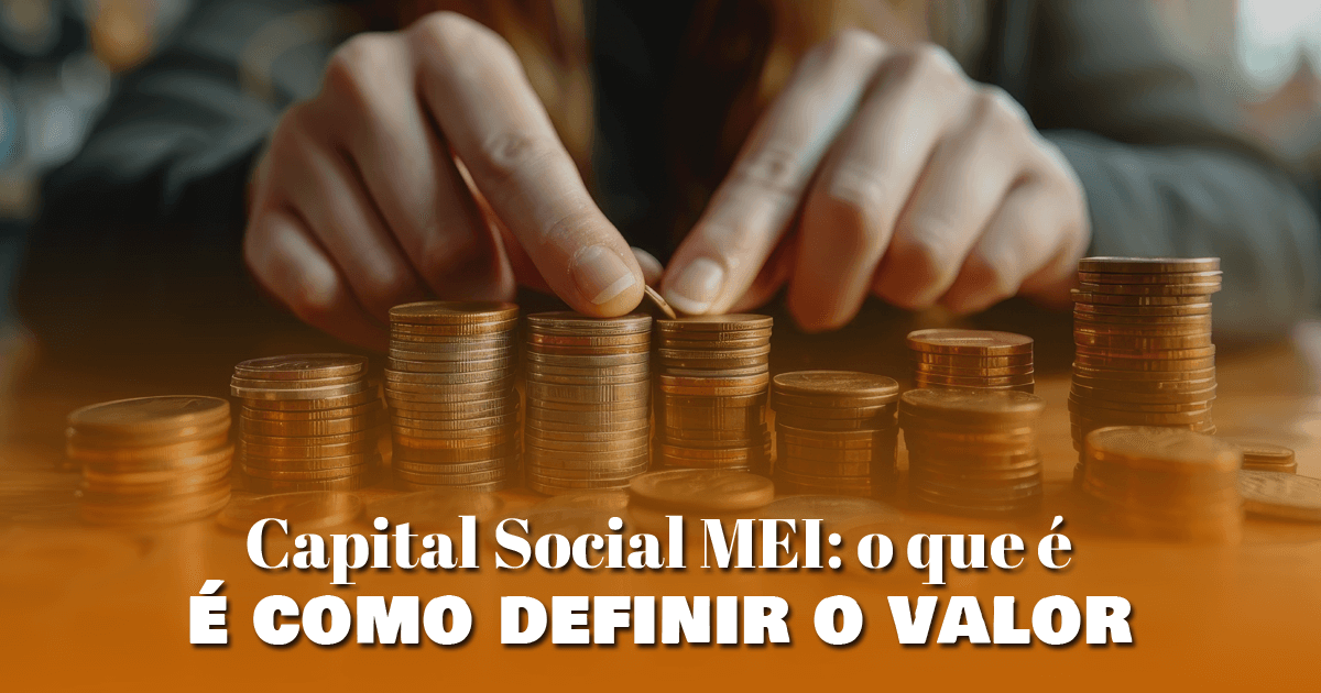 Capital Social MEI: o que é e como definir o valor - Contabilidade em ...