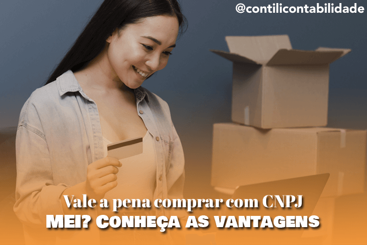 Vale a pena comprar com CNPJ MEI? Conheça as vantagens