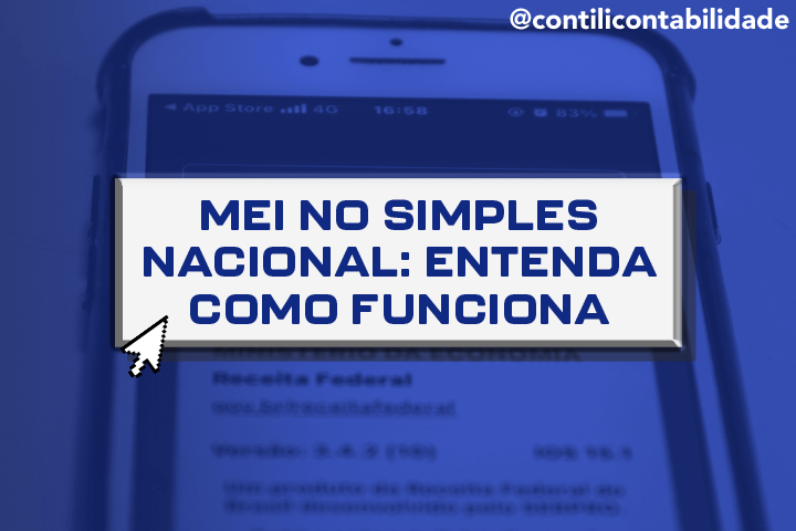 MEI no Simples Nacional: Entenda como funciona  1 MEI no Simples Nacional: Entenda como funciona