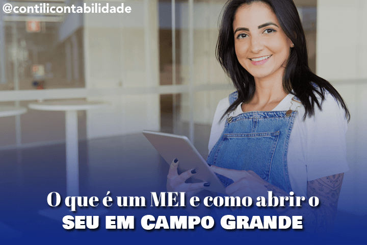 O que é um MEI e como abrir o seu em Campo Grande  16 O que é um MEI e como abrir o seu em Campo Grande