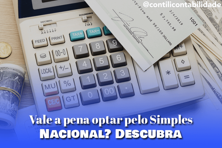 Vale a pena optar pelo Simples Nacional? Descubra 1 Vale a pena optar pelo Simples Nacional? Descubra