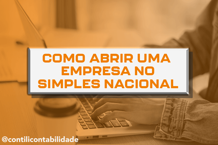 Como abrir uma empresa no Simples Nacional 23 Como abrir uma empresa no Simples Nacional