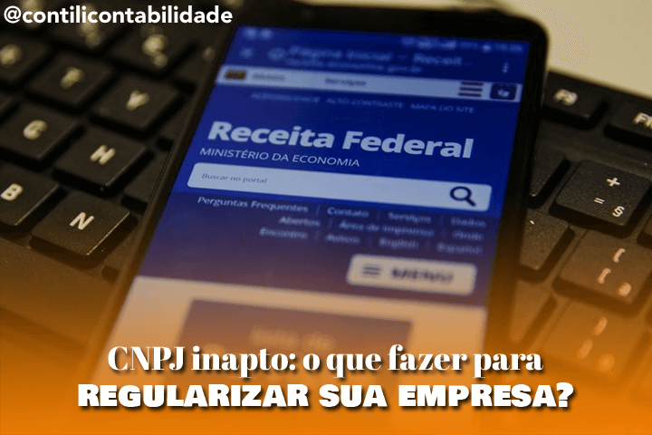 CNPJ inapto: o que fazer para regularizar sua empresa?  30 CNPJ inapto: o que fazer para regularizar sua empresa?