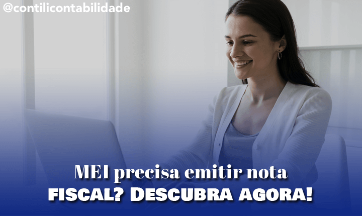 MEI precisa emitir nota fiscal? Descubra agora! 
