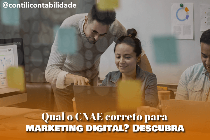Qual o CNAE correto para marketing digital? Descubra 7 Qual o CNAE correto para marketing digital? Descubra