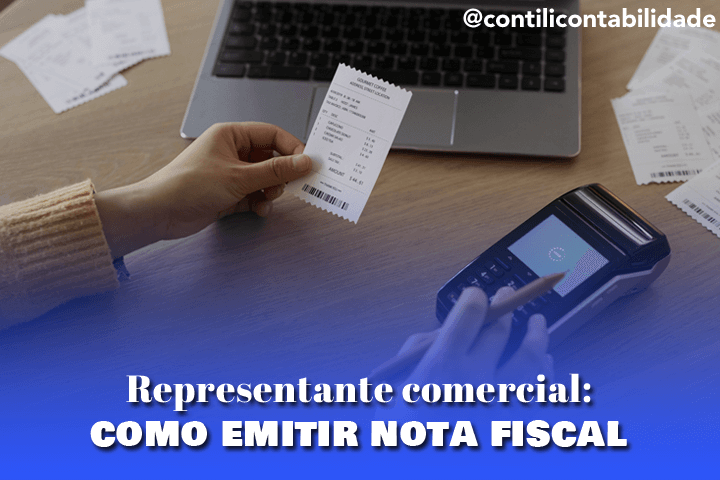 Representante comercial: como emitir nota fiscal 24 Representante comercial: como emitir nota fiscal