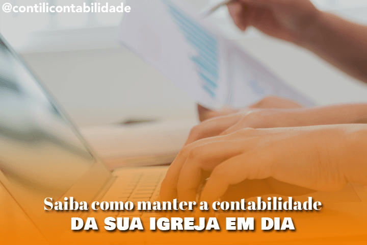 Saiba como manter a contabilidade da sua igreja em dia 1 Saiba como manter a contabilidade da sua igreja em dia
