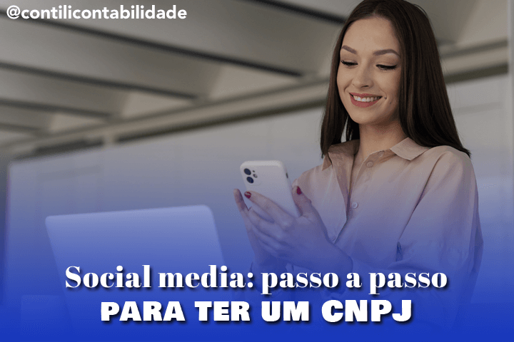 Social media: passo a passo para ter um CNPJ 8 Social media: passo a passo para ter um CNPJ