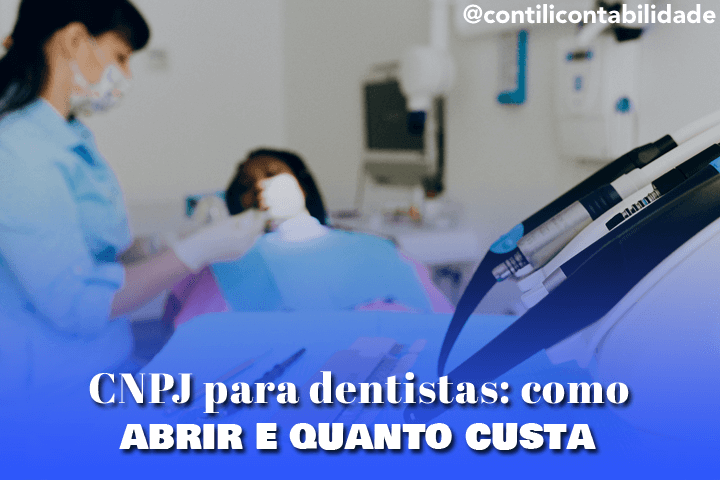 CNPJ para dentistas: como abrir e quanto custa 8 CNPJ para Dentistas: como abrir e quanto custa
