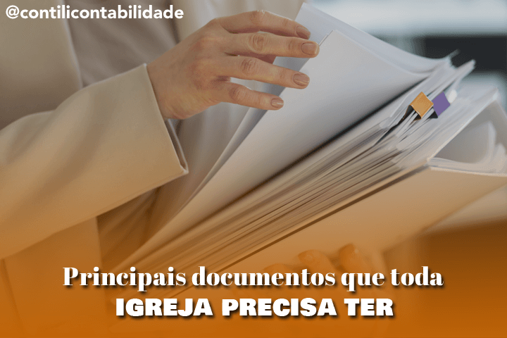 Principais documentos que toda igreja precisa ter 12 Principais documentos que toda igreja precisa ter