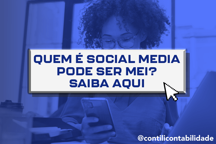 Quem é social media pode ser MEI? Saiba aqui