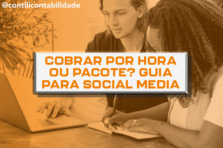 Cobrar por hora ou pacote? Guia para social media 1 Cobrar por hora ou pacote? Guia para social media
