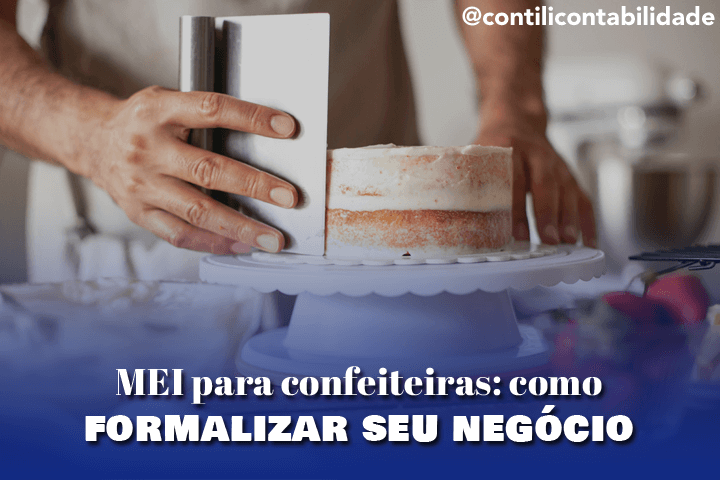 MEI para confeiteiras: como formalizar seu negócio 28 MEI para confeiteiras: como formalizar seu negócio