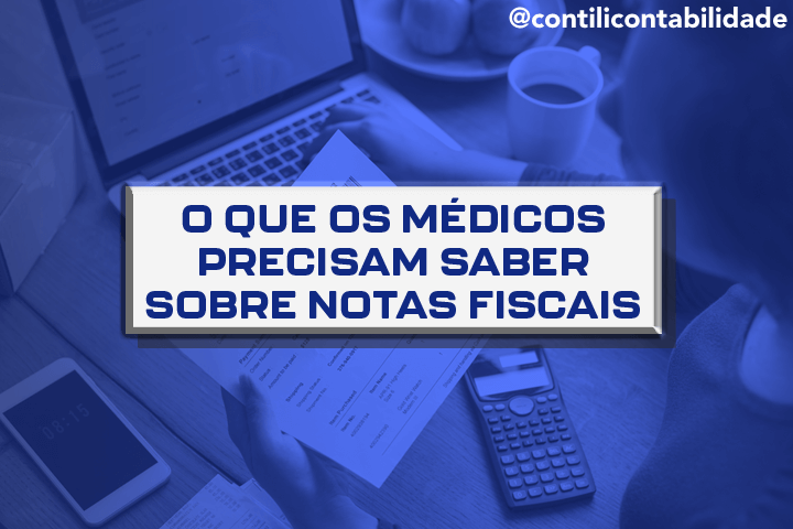 O que os médicos precisam saber sobre notas fiscais