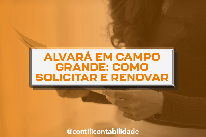 Alvará em Campo Grande: como solicitar e renovar 11 Alvará em Campo Grande: como solicitar e renovar
