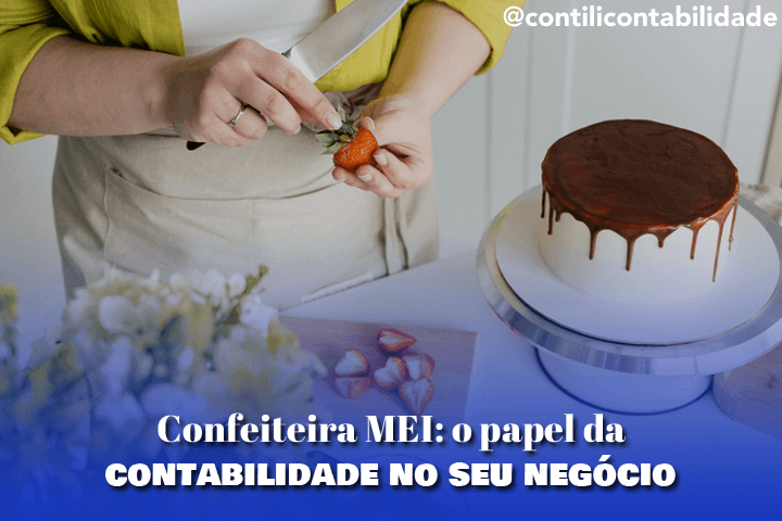 Confeiteira MEI: o papel da contabilidade no seu negócio 4 Confeiteira MEI: o papel da contabilidade no seu negócio